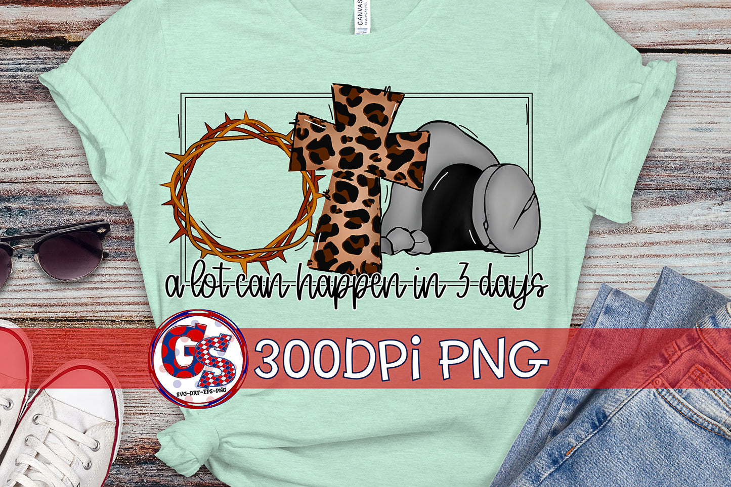 A Lot Can Happen in 3 Days PNG for Sublimation